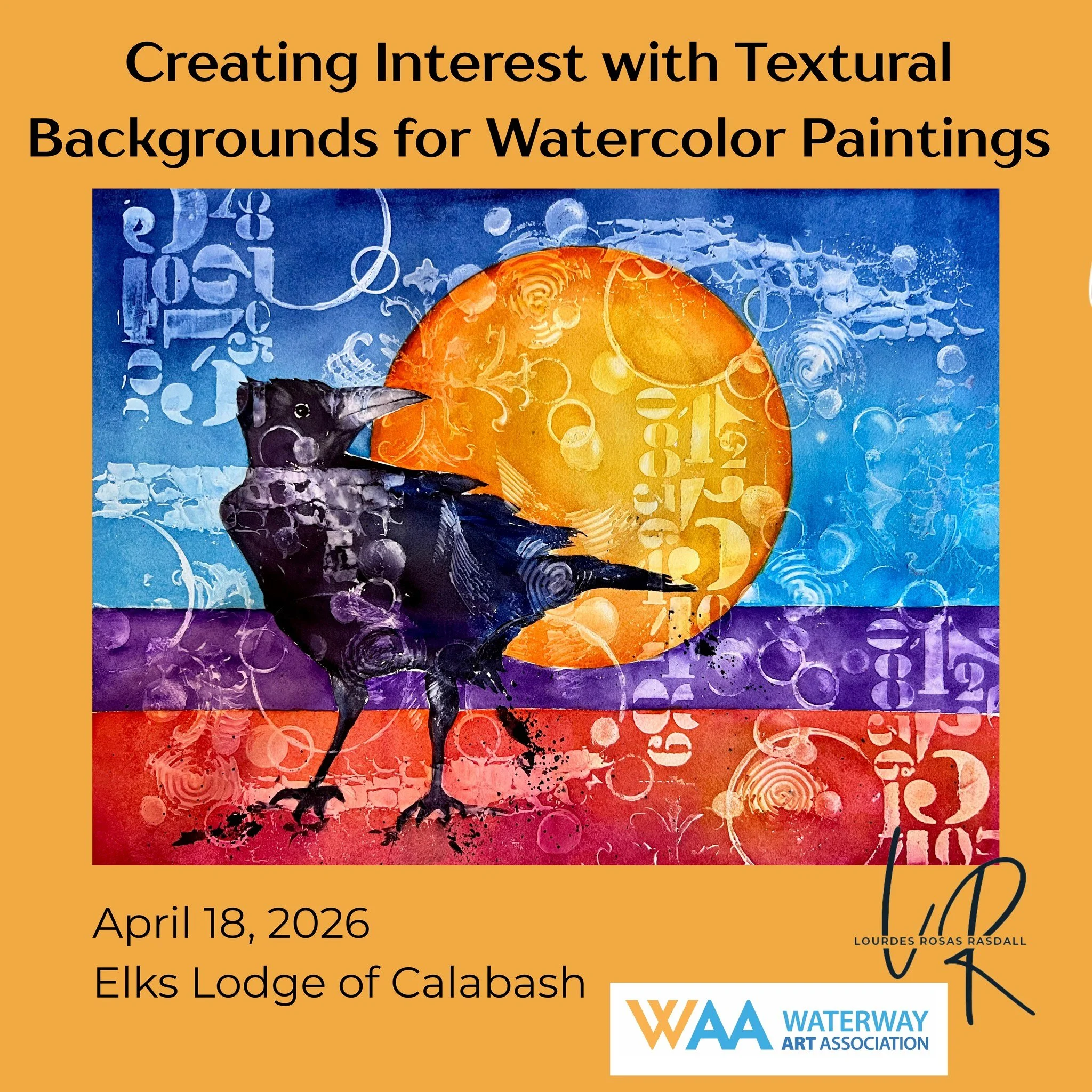 Next month, on Saturday, April 18, I am teaching a one-day workshop for the Waterway Art Association at the Elks Lodge of Calabash. This workshop will focus on creating textural backgrounds for watercolor paintings. No wishy-washy watercolor painting