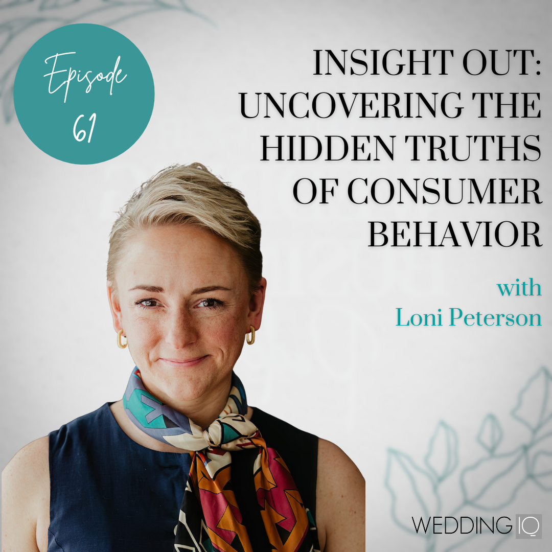 Episode 61 - #61: Insight Out: Uncovering the Hidden Truths of Consumer Behavior with Loni Peterson