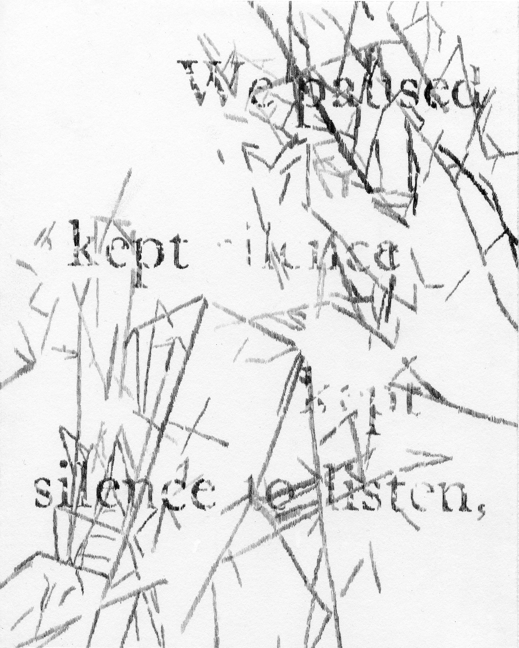 We paused and kept silence to listen