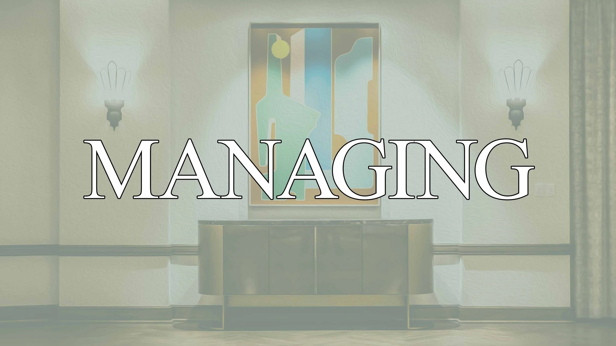 Managing