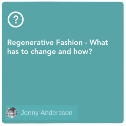 Regenerative Fashion