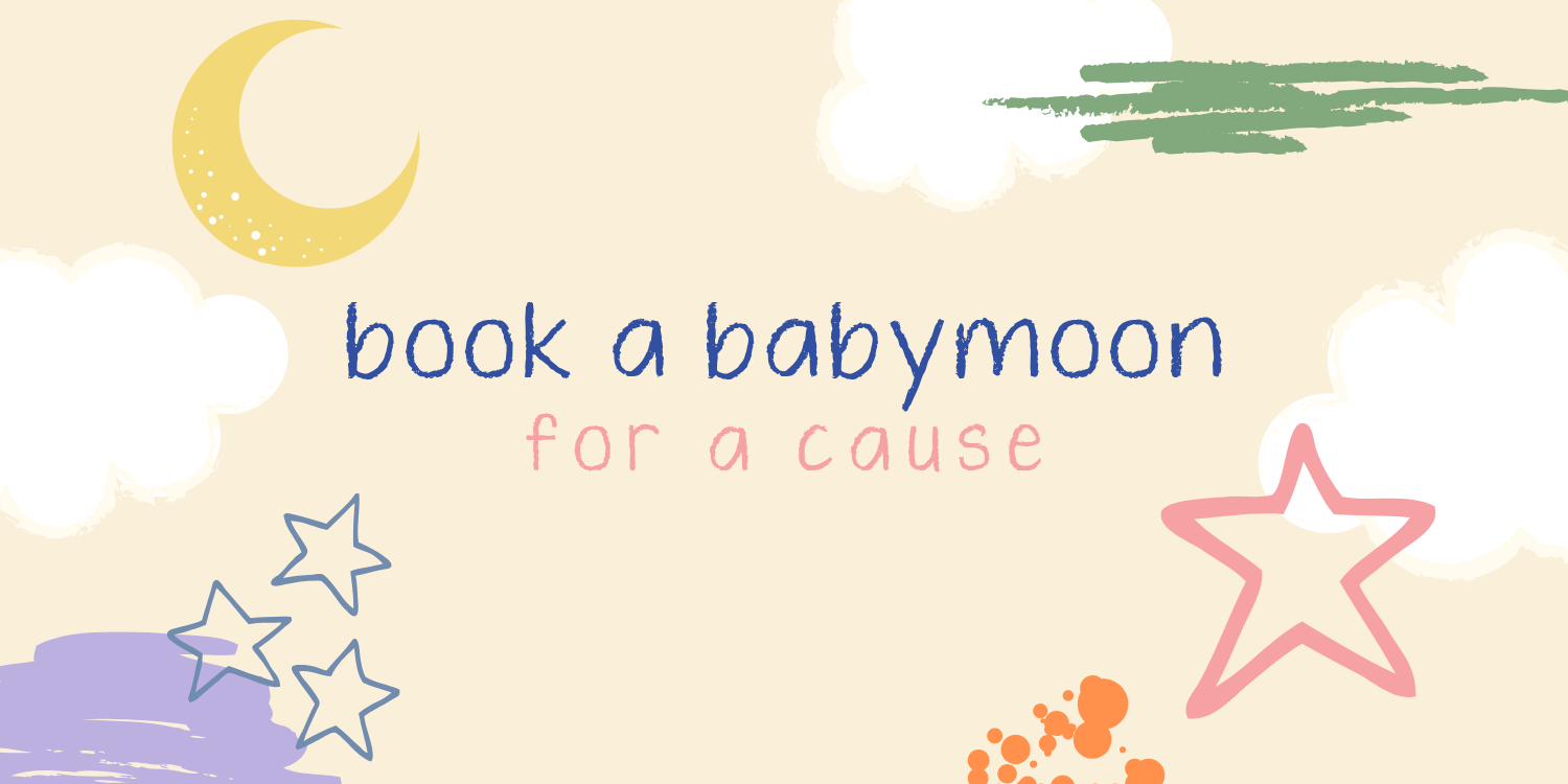 Book a Babymoon for a Cause — ITKE
