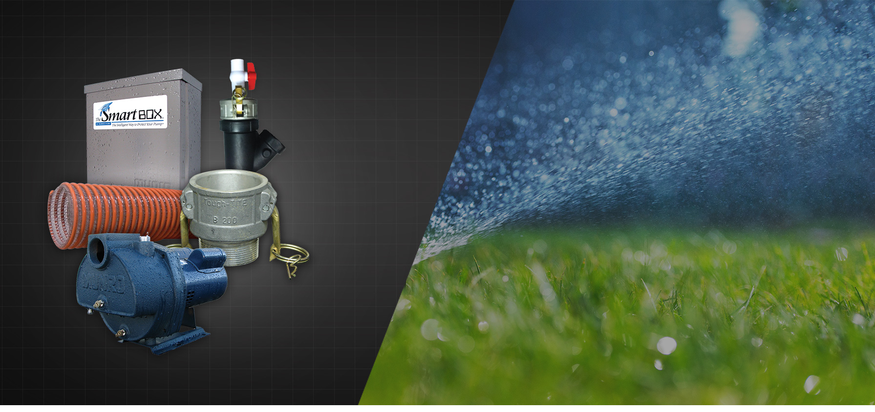  We have you covered   IRRIGATION    Learn More  