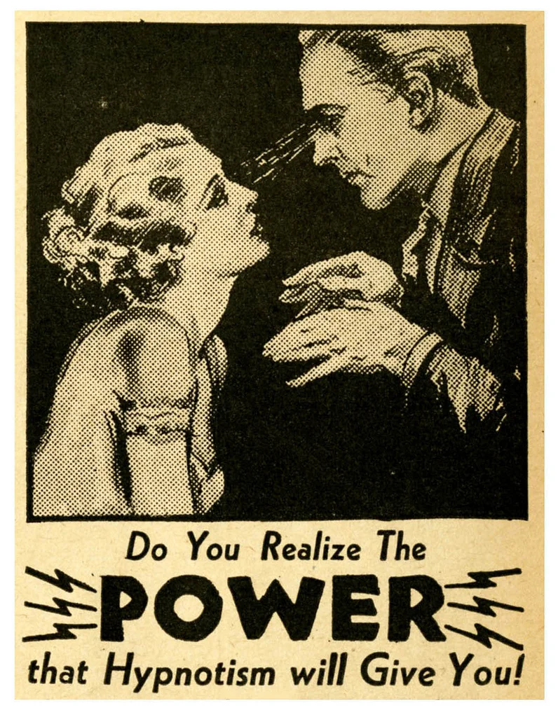 Hypnotism is a powerful tool — just imagine getting people to do whatever you want!