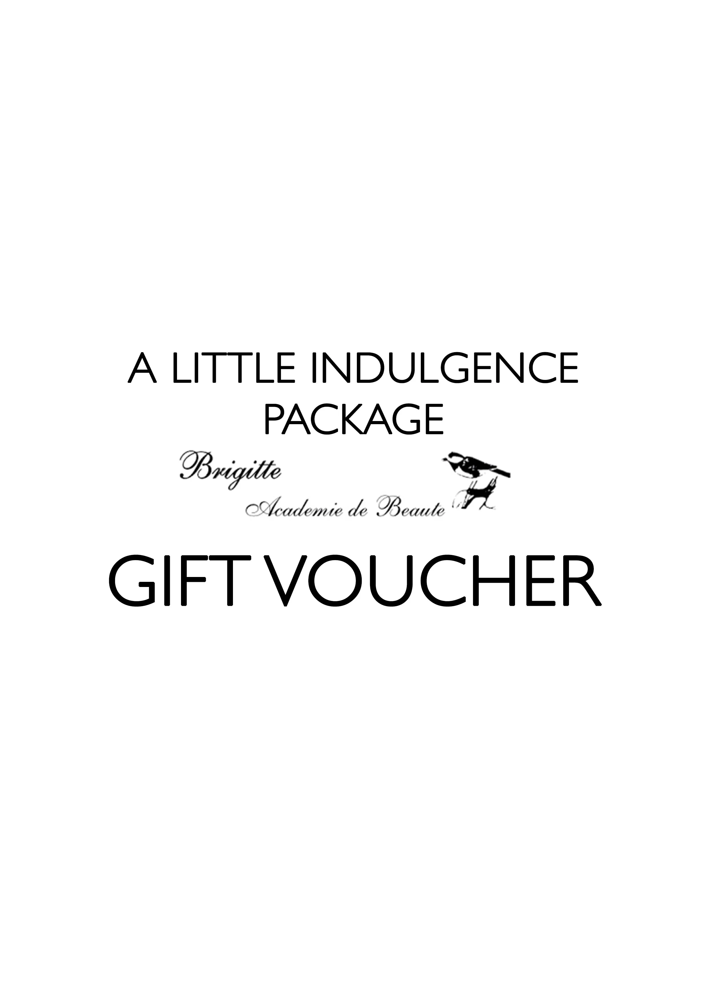 Brigitte Voucher A Little Indulgence Package.jpg
