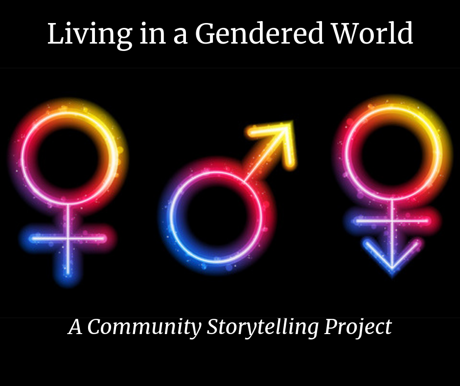 Living in a Gendered World Gender Non-Conforming Workshop Pt 1
