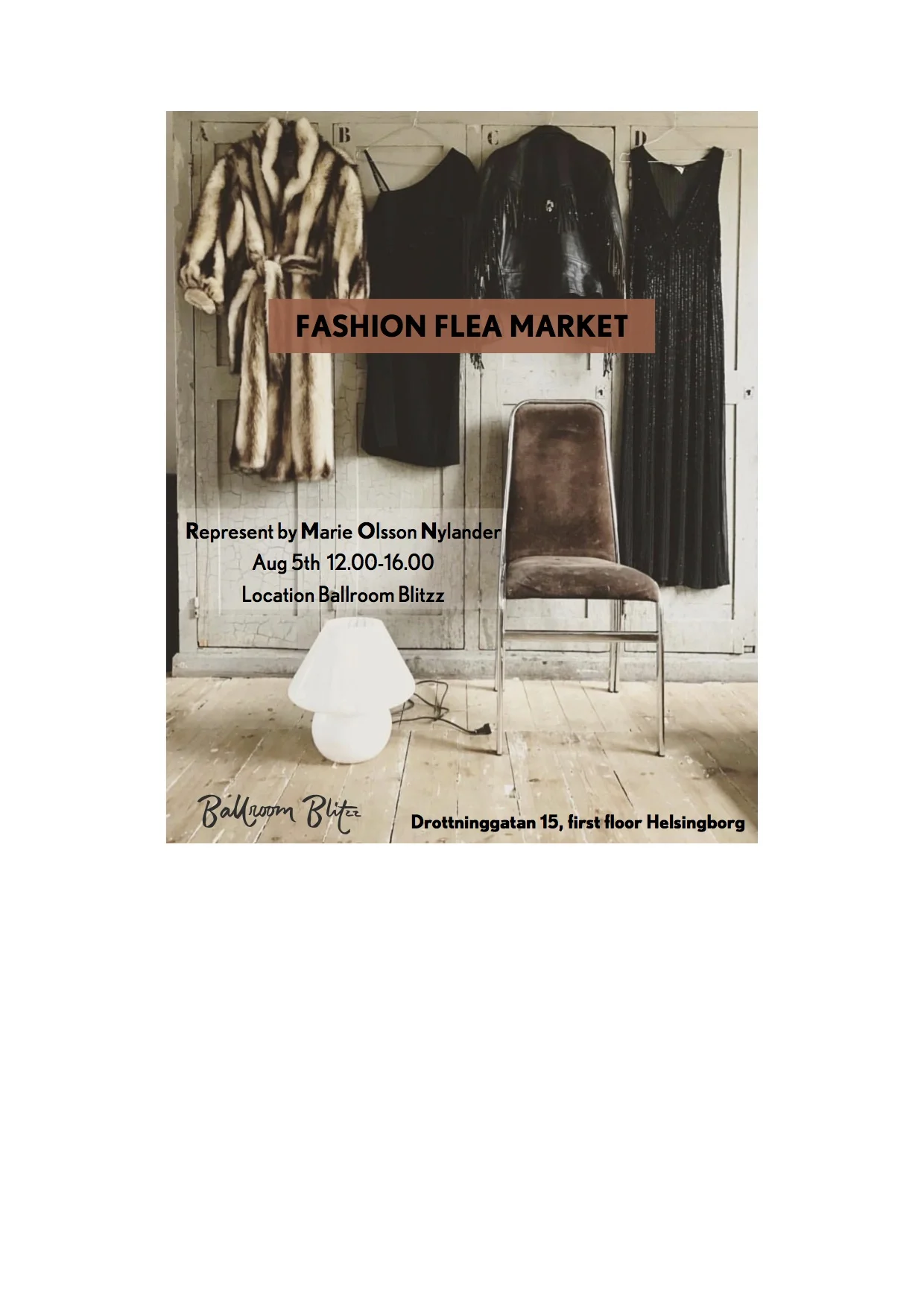 THIS SATURDAY MARIE OLSSON NYLANDER WILL COLLECT SOME OF HER BEST CLOTHES AND ACCESSORIES TO THE STORE BALLROOM BLITZZ. DON'T MISS THIS OPPORTUNITY TO FIND SOME GREAT AND UNIQUE THINGS FROM THE ONE AND ONLY MARIE OLSSON NYLANDER. CLOTHES FROM HER POHOT SHOOTS WILL BE THERE FOR YOU. TRY IT ON, DOES IT FIT, YOU GET IT FOR GOOD PRICES. 