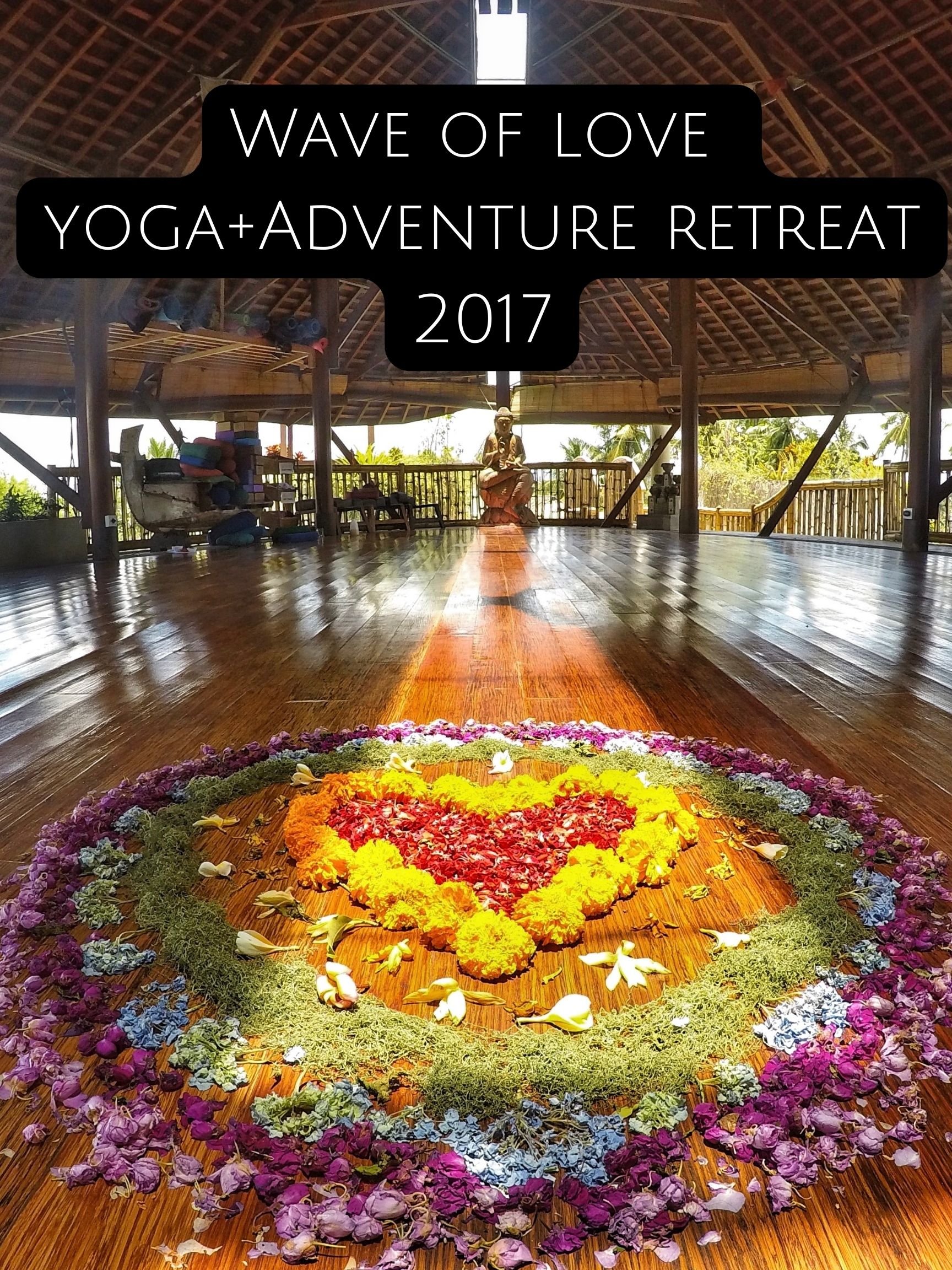 Wave of love yoga + Adventure retreatbali 2018 (Poster).jpg