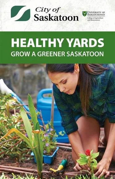 City of Saskatoon`s Healthy Yards How-To Guide