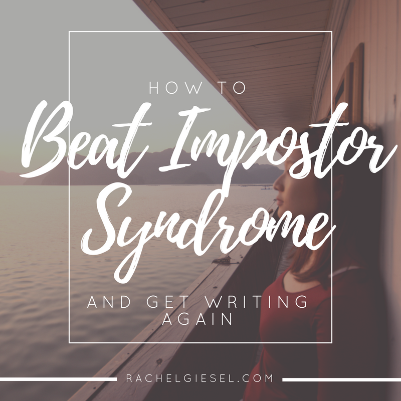 How to Beat Impostor Syndrome and Get Writing Again
