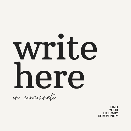 write here in cincinnati: a monthly newsletter of literary and writing events