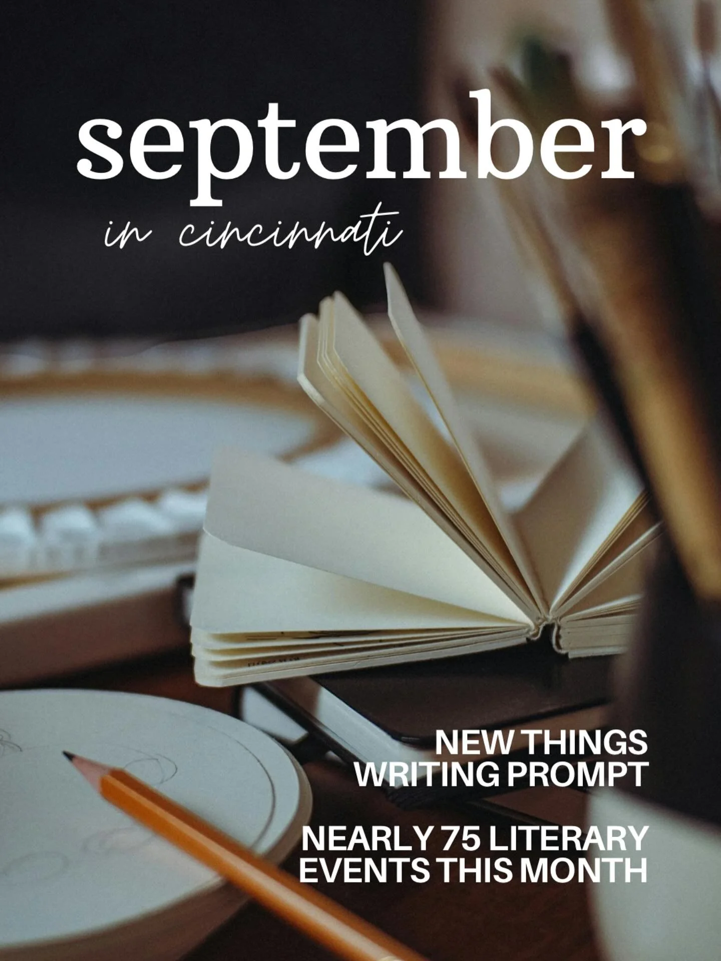 September&rsquo;s edition of ✨write here in cincinnati✨is live! Nearly 75 events in the city this month and a &ldquo;new things&rdquo; writing prompt. Hoping this helps you find some love for your writing life this month!