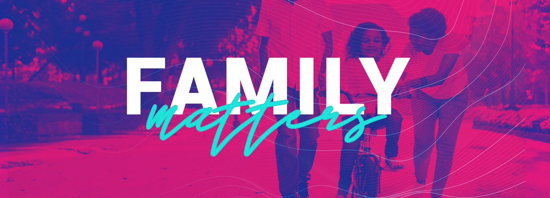 Family Matters Banner.jpg