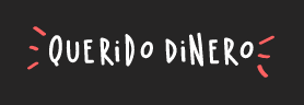 Querido Dinero.png
