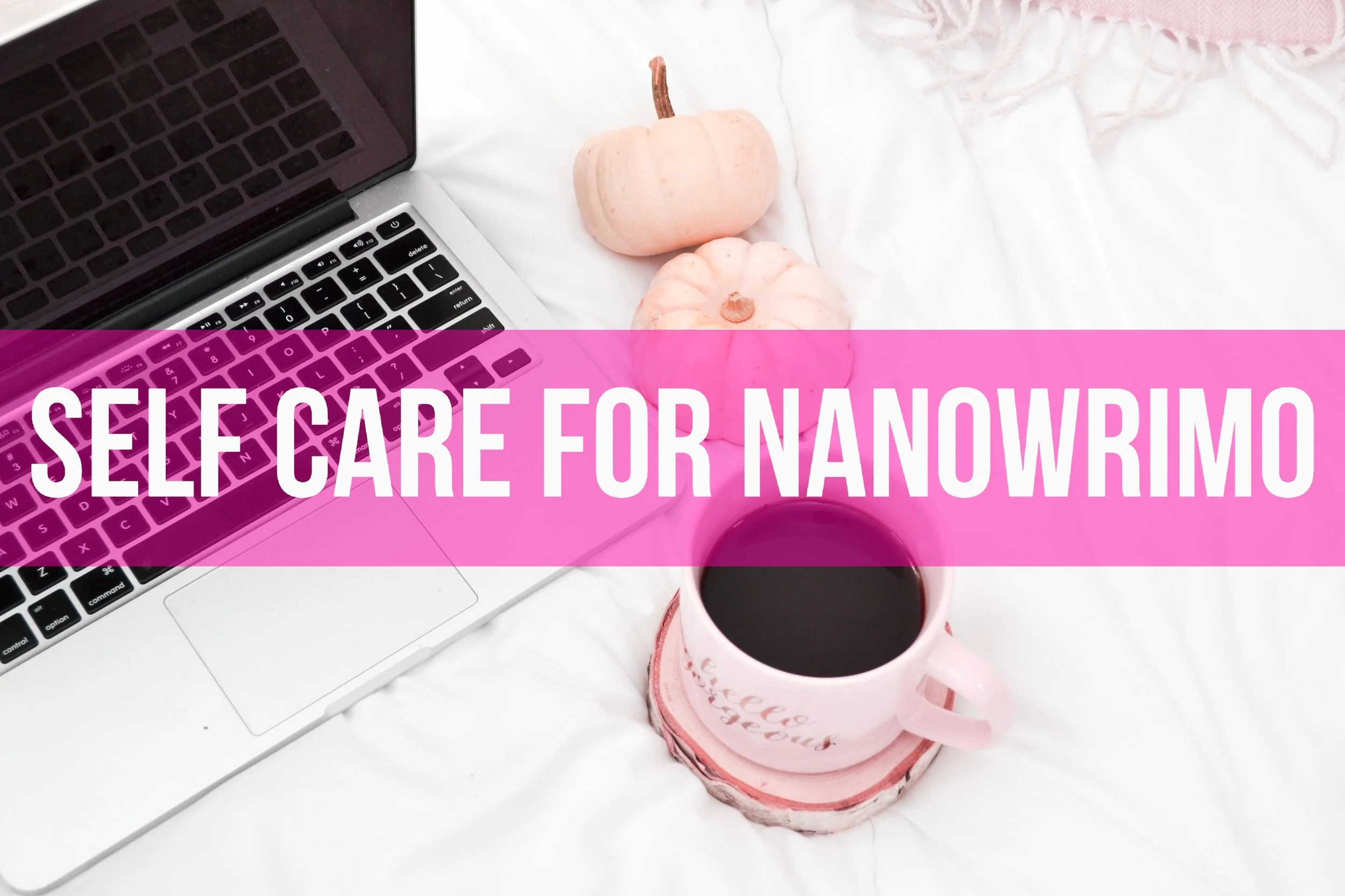 self care nanowrimo.jpg
