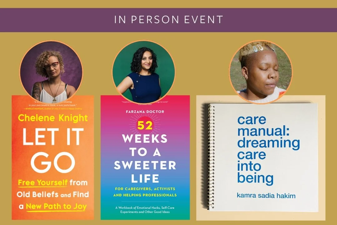 Caring in a World Still Being Made: with Farzana Doctor, Chelene Knight and Kamra Hakim