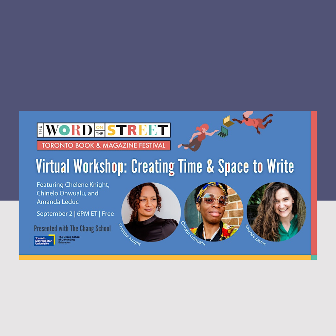 Word on the Street - Virtual Workshop: Creating Time and Space to Write