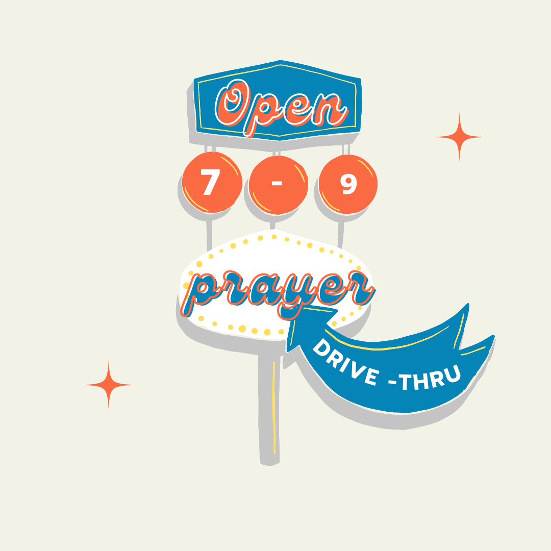 drive thru prayer.png