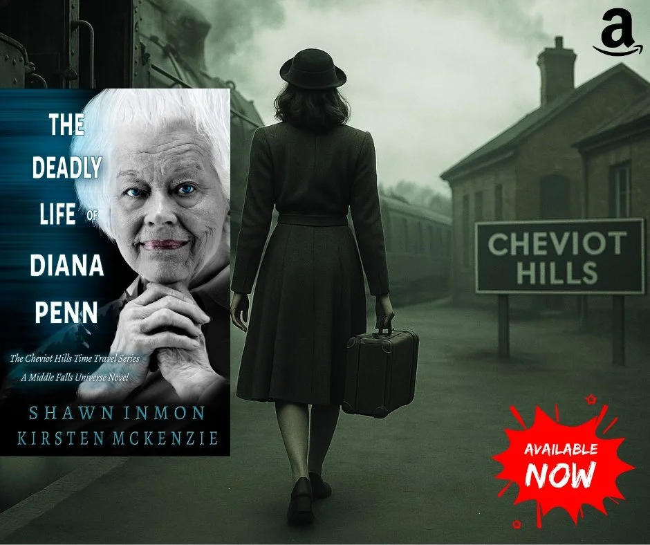 Book cover of The Deadly Life of Diana Penn by Shawn Inmon and Kirsten McKenzie, part of the Cheviot Hills Time Travel Series set in the Middle Falls universe.