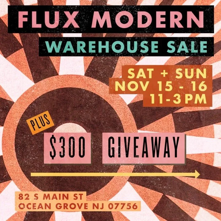 🌈 📣The LAST Flux Modern Warehouse Sale BEFORE THANKSGIVING is upon us 📣🌈

We&rsquo;re LOADED with dining tables and dining chairs! Get them in time for Thanksgiving!

Sat + Sun
NOV 15 - 16
11 - 3pm

82 S Main St
Ocean Grove NJ 07756

💥💥💥💥💥💥