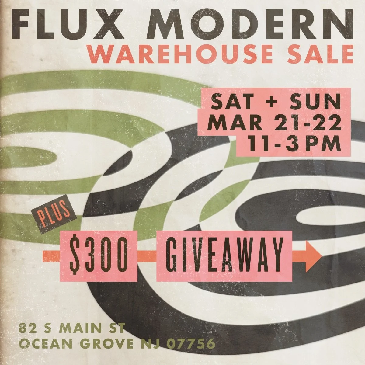 🌈 📣The Next Flux Modern Warehouse Sale is upon us 📣🌈

Sat + Sun
MAR 21-22
11 - 3pm

82 S Main St
Ocean Grove NJ 07756

💥💥💥💥💥💥💥💥

$300 STORE CREDIT GIVEAWAY
How to enter:

-like this post
-Tag a friend in the comments for ONE ENTRY
-Enter 