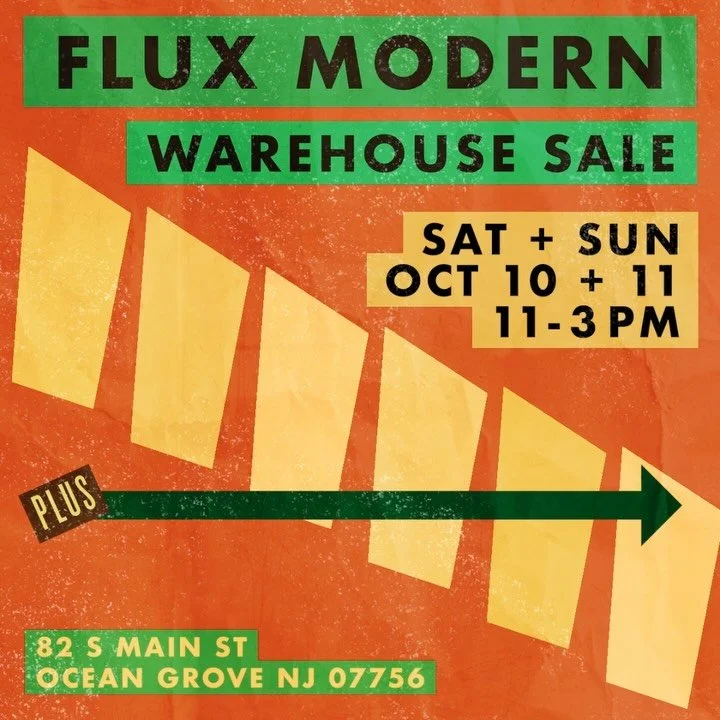 🌈 📣The next Flux Modern Warehouse Sale is upon us 📣🌈

Sat + Sun
OCT 10 + 11
11 - 3pm

82 S Main St
Ocean Grove NJ 07756

💥💥💥💥💥💥💥💥

$300 STORE CREDIT GIVEAWAY
How to enter:

-like this post
-Tag a friend in the comments for ONE ENTRY
-Ente