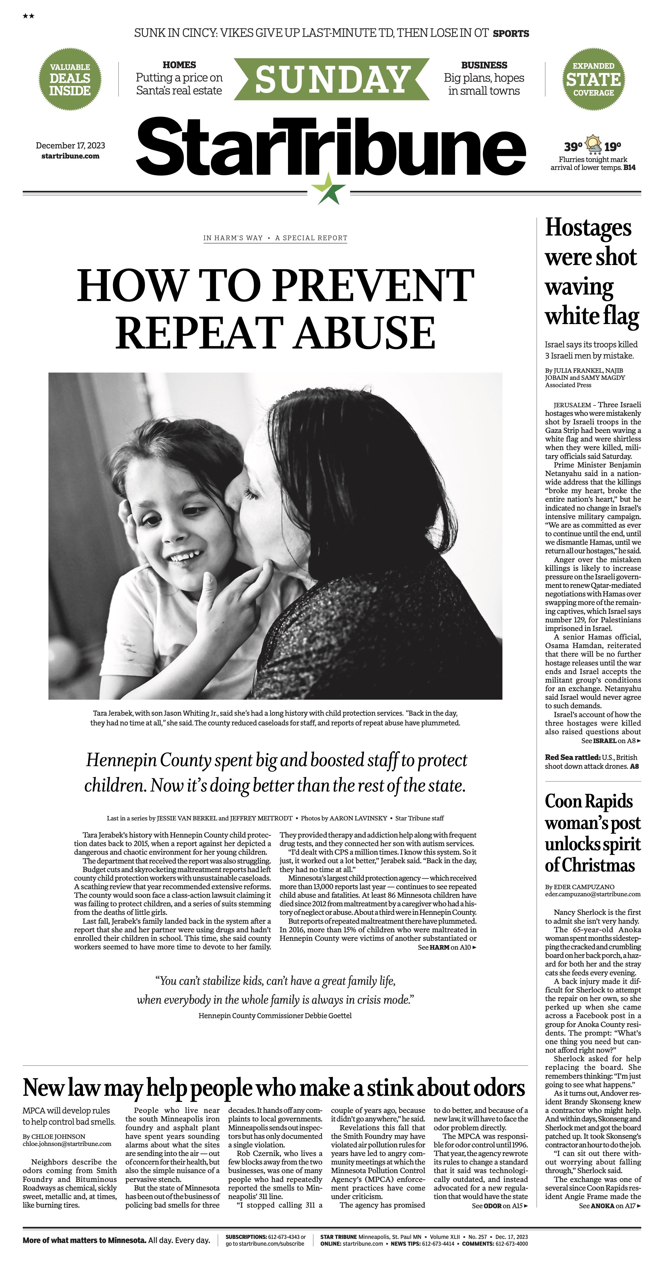    Click here to read this installment of “In Harm’s Way”, a series exploring how Minnesota’s child protection system failed to save some of the state’s most vulnerable residents.   