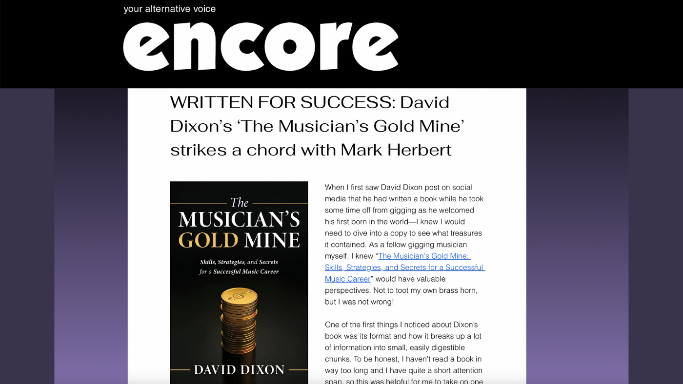 Encore Magazine interview featuring musician and author David Dixon discussing his book The Musician’s Gold Mine