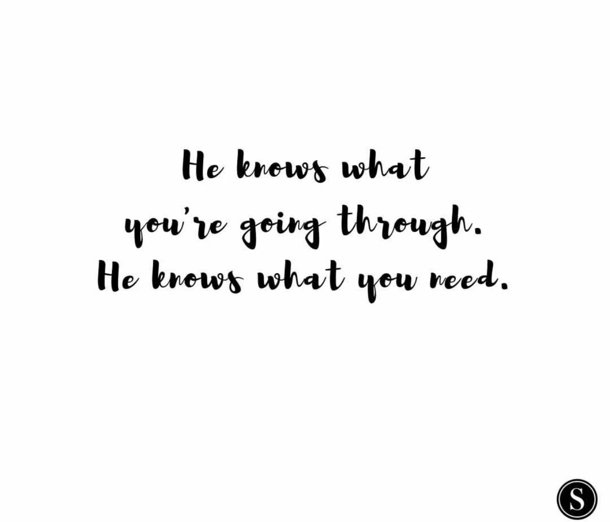 "Therefore do not worry about tomorrow, for tomorrow will worry about itself. Each day has enough trouble of its own." - Matthew 6:34
