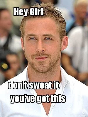 22-you-got-this-meme-22.jpg