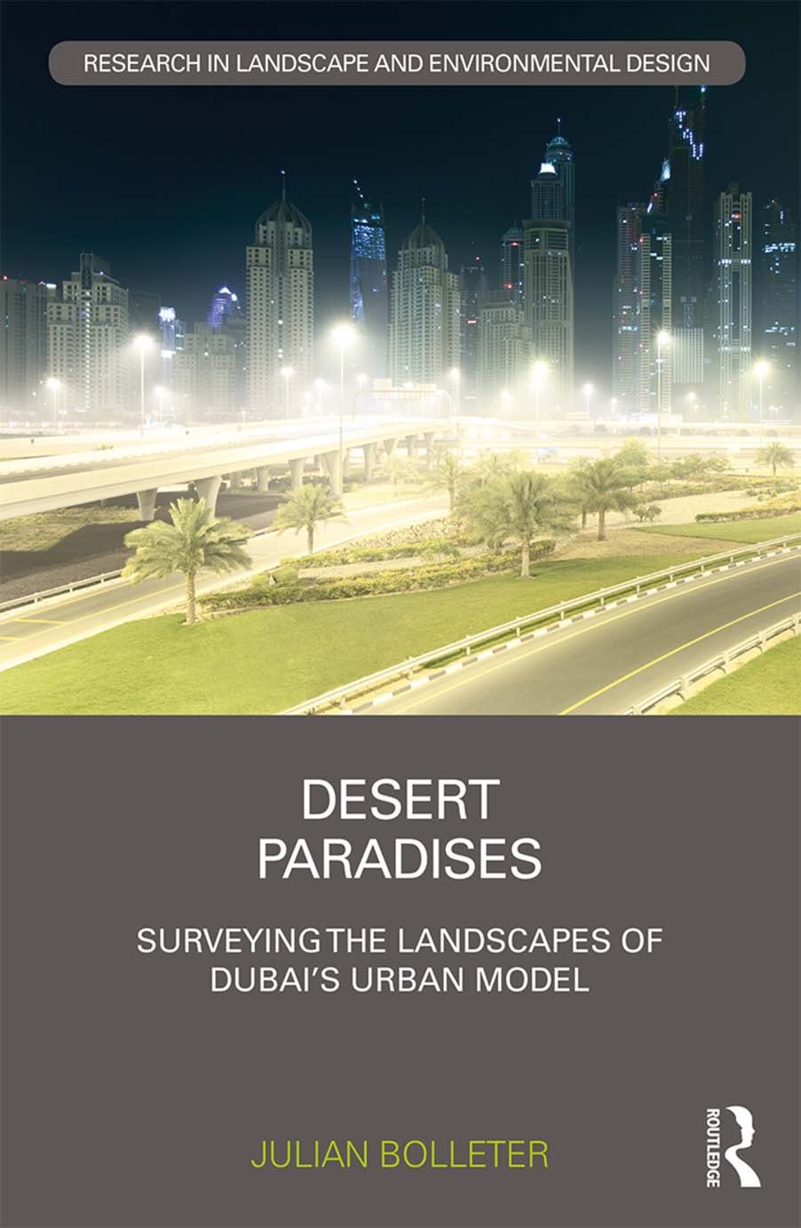 2019_Desert paradises Surveying the landscapes of Dubai’s urban model.jpg