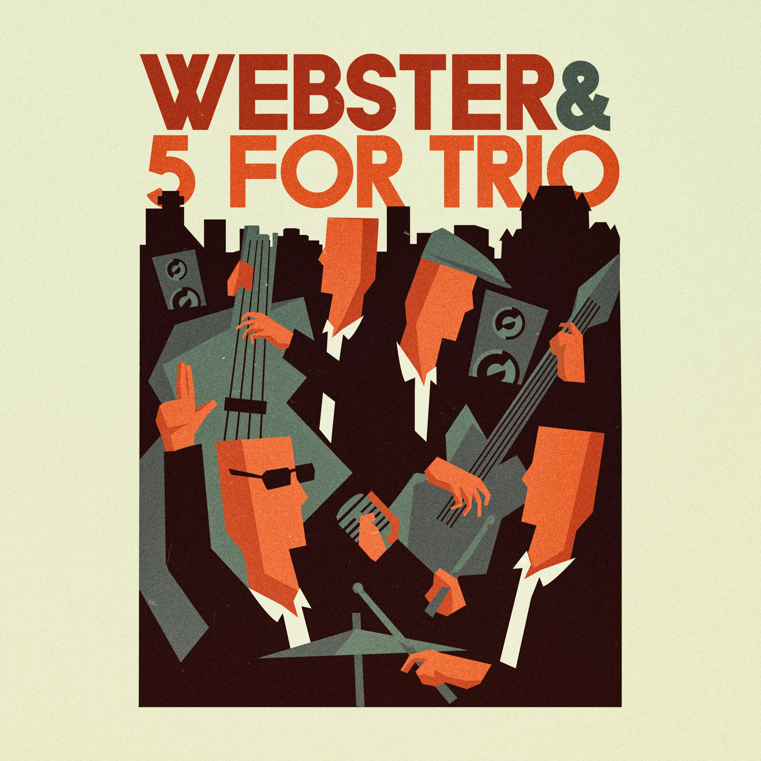 Nouvel album: Webster &amp; 5 for trio