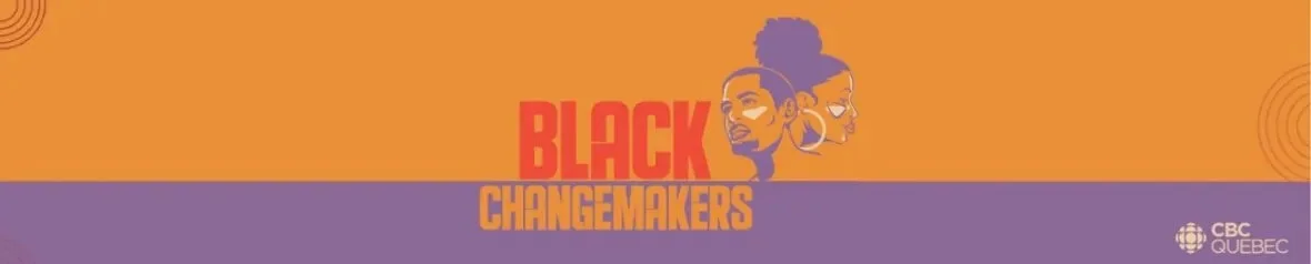 CBC | Black Changemakers