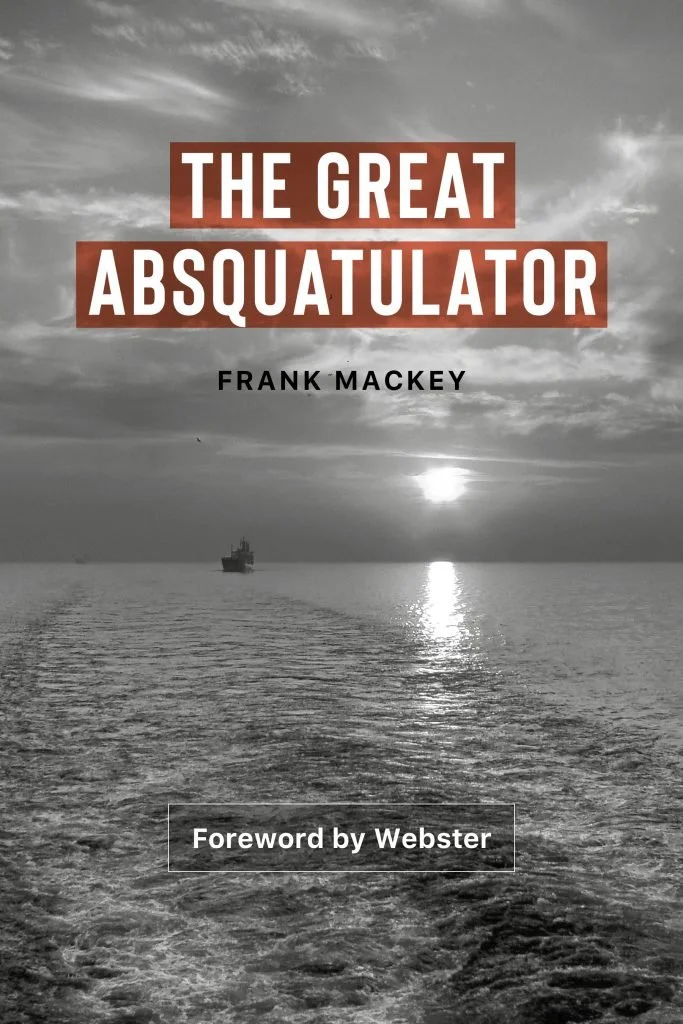 Préface | The Great Absquatulator