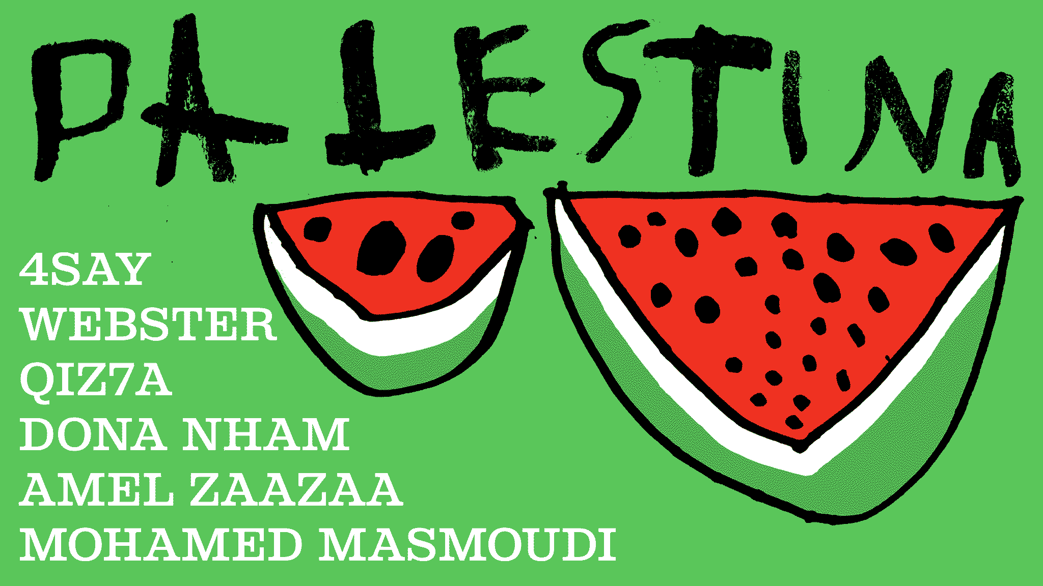 Palestina avec 4Say, Qiz7a, Dona Nham, Amel Zaazaa et Mohamed Masmoudi
