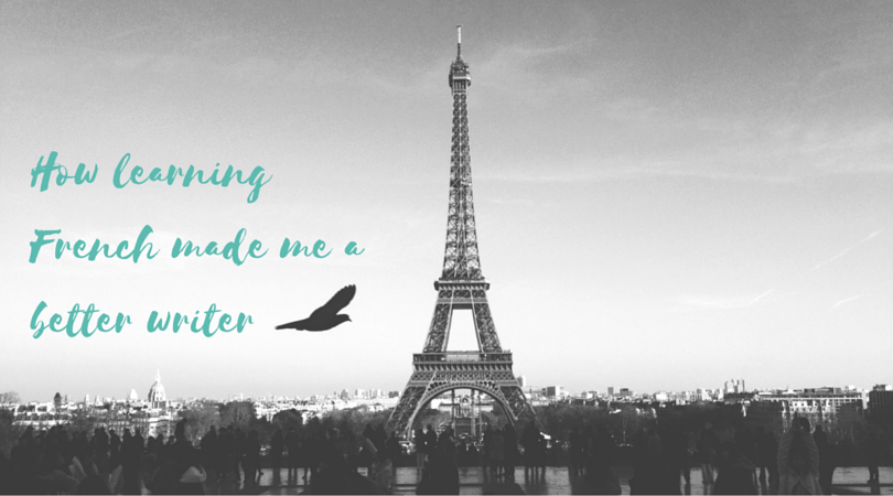 How learning French made me a better writer.jpg
