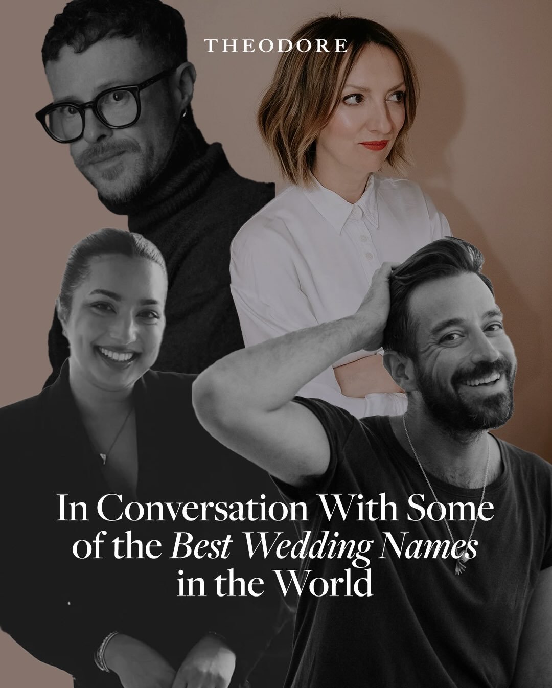 Our In Conversation series offers a closer look at some of the most respected names in the wedding world, the brands and businesses that make up the THEODORE family.

At a time when choosing wedding vendors is about far more than a service, and incre