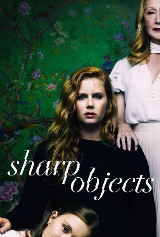 SHARP OBJECTS - THIS WEEK - The Grown Up Edit.jpg