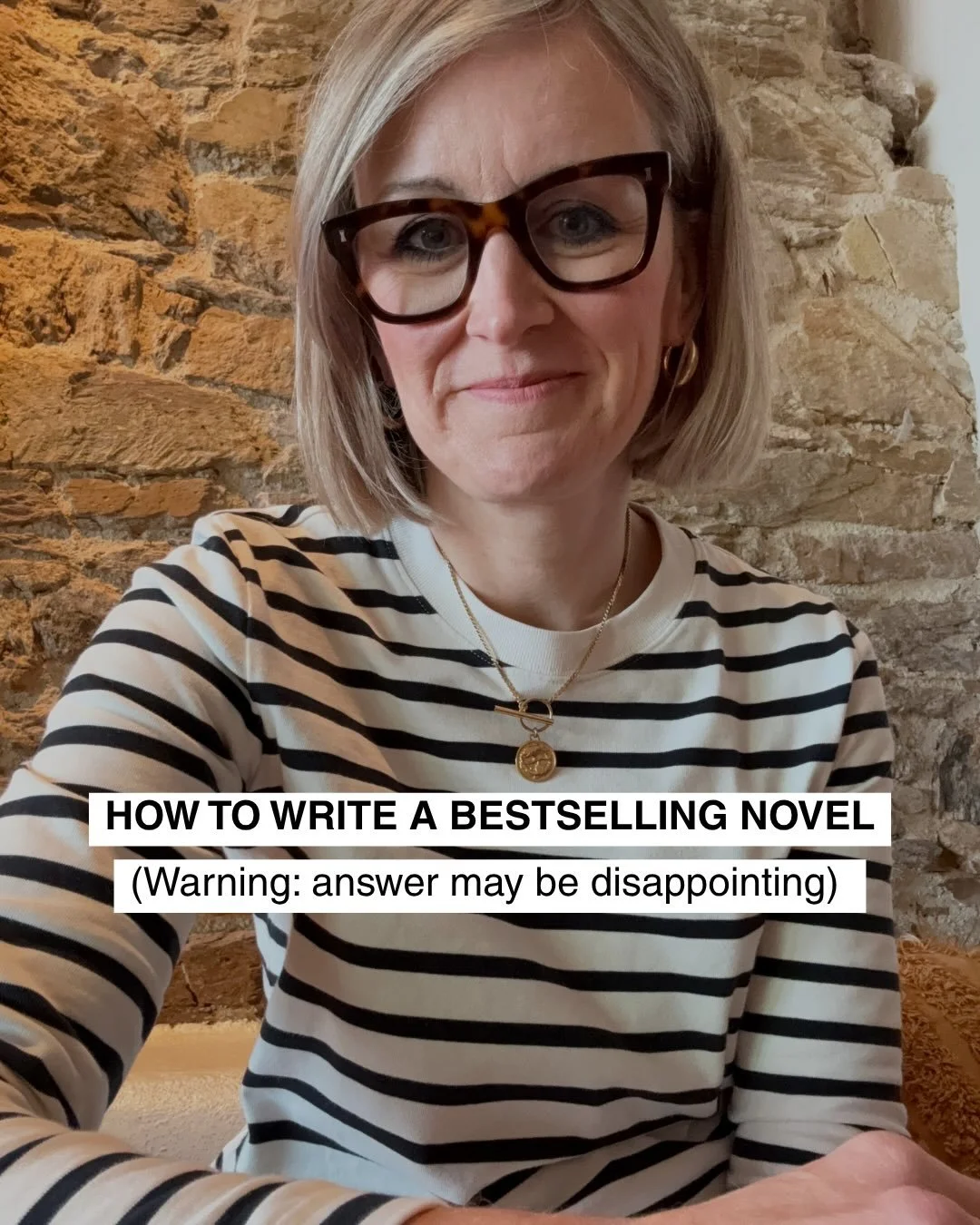 How to write a bestselling novel 

(Warning: answer may be disappointing)