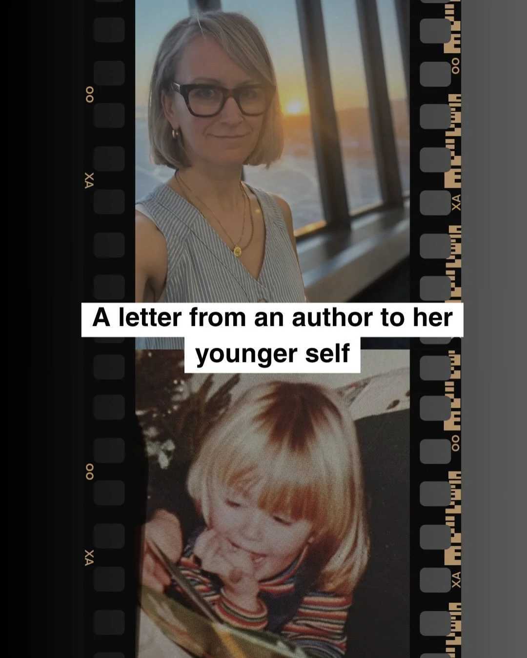 A letter from an author to her younger self...