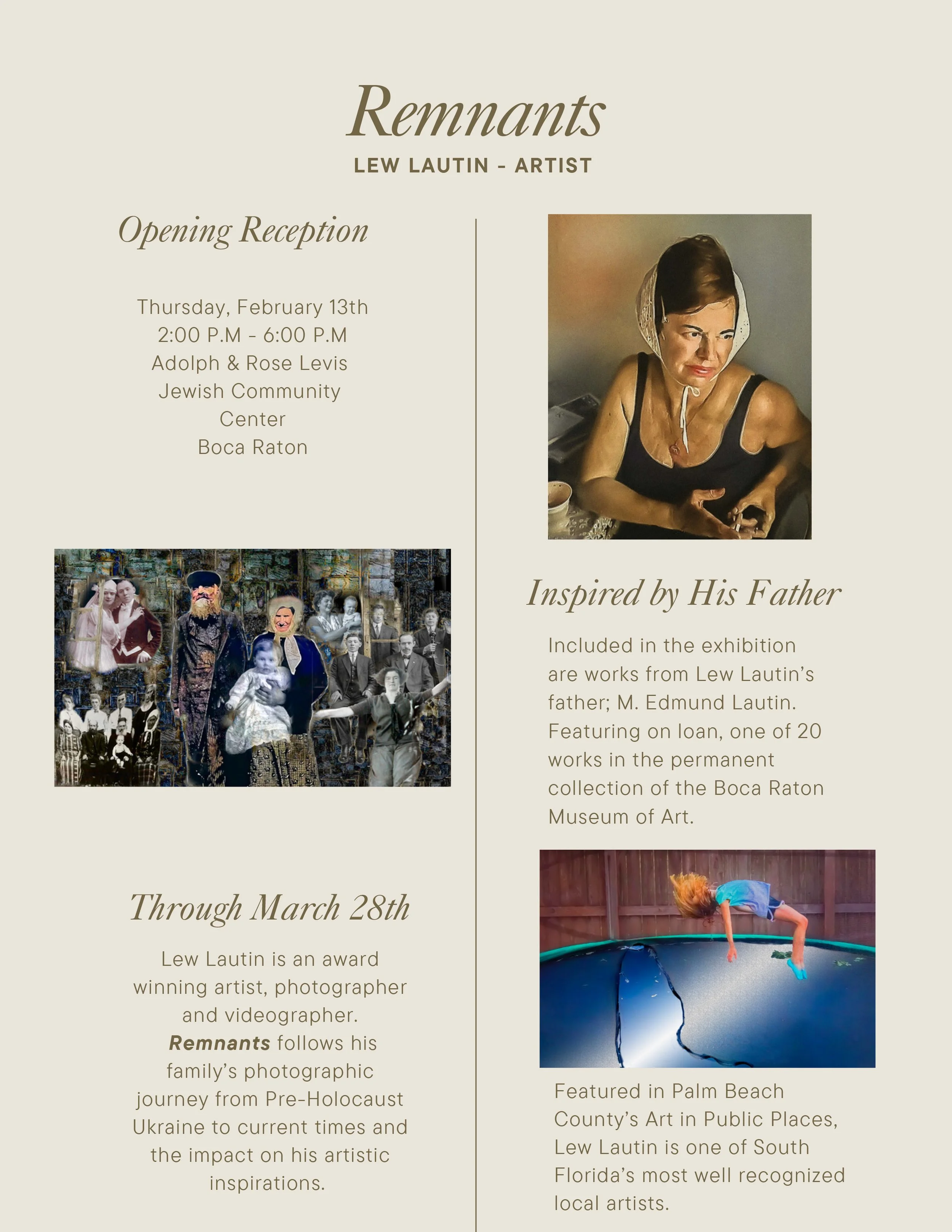 Remnants; Exhibition of my work & M. Edmund Lautin, my father's work.