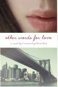 Other Words for Love by Lorraine Zago Rosenthal