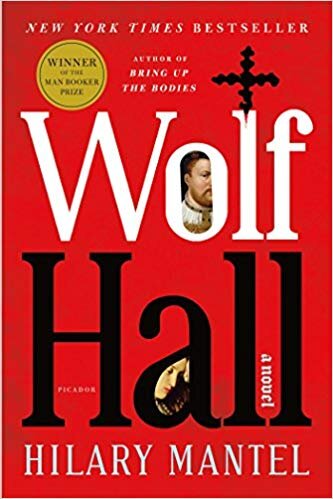 WOLF HALL by HILARY MANTEL 