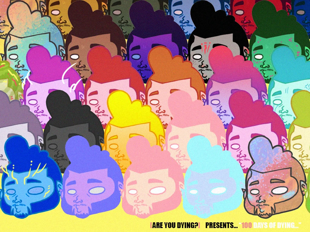 100_DAYS_OF_DYING_FLYER BG.jpg