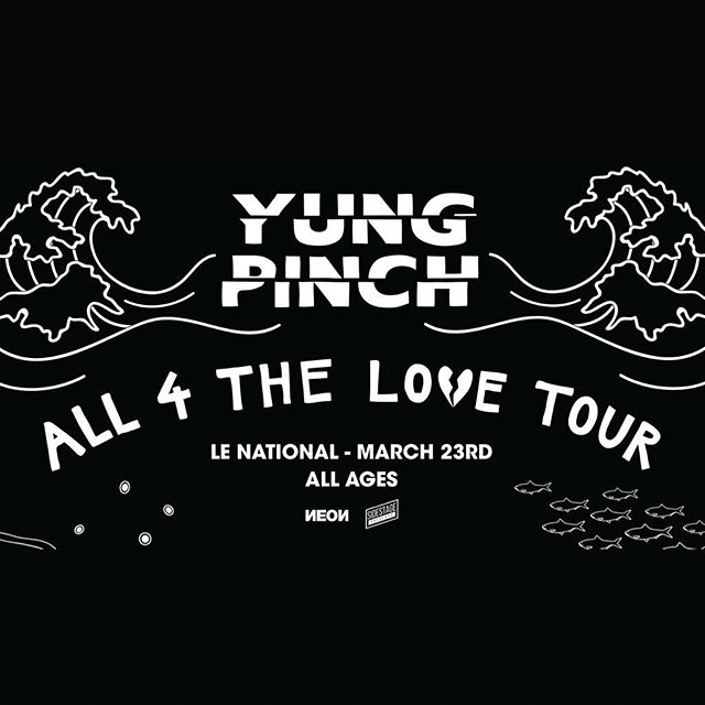 @YungPinch Tonight Inside Le National In Montreal For The All 4 The Love Tour. All Ages, 18+ Licensed Area. #SidestagePresents #YungPinch