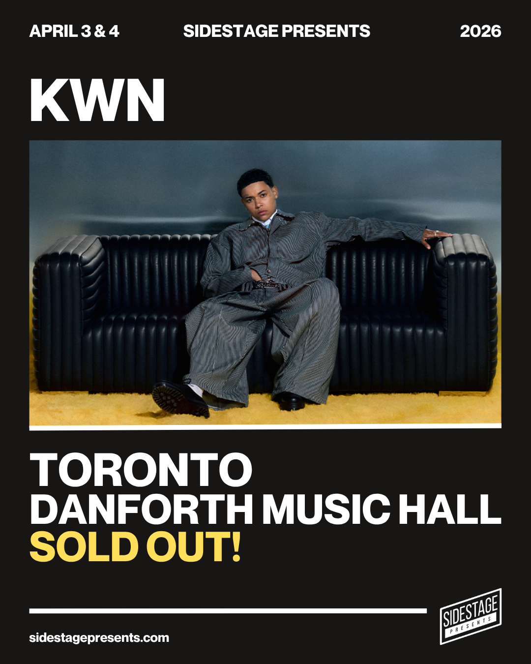 KWN - April 3 &amp; 4 - Toronto (SOLD OUT)