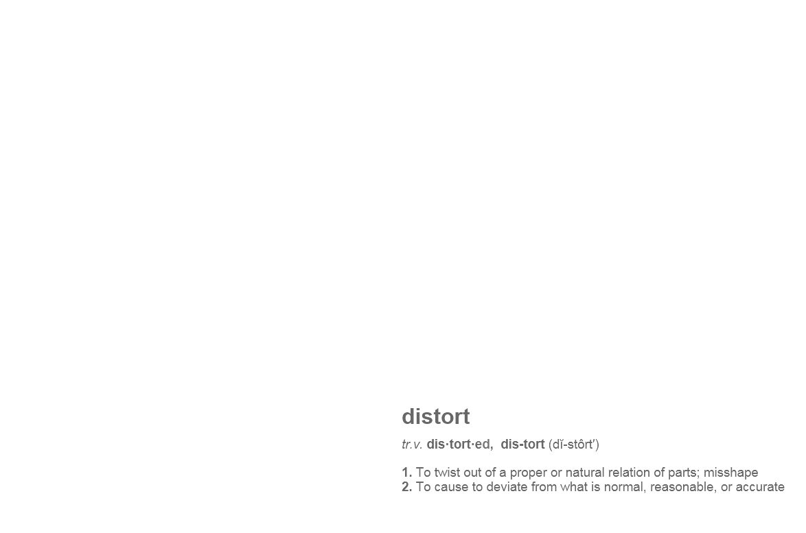 distorted definition.jpg