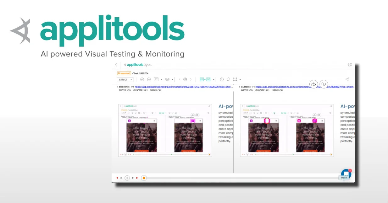 Applitools uses Artificial Intelligence to evaluate real-time UE and UX changes during application development and deployment, ensuring consistent user experiences. Hen House contributions: Press release Series A funding announcement