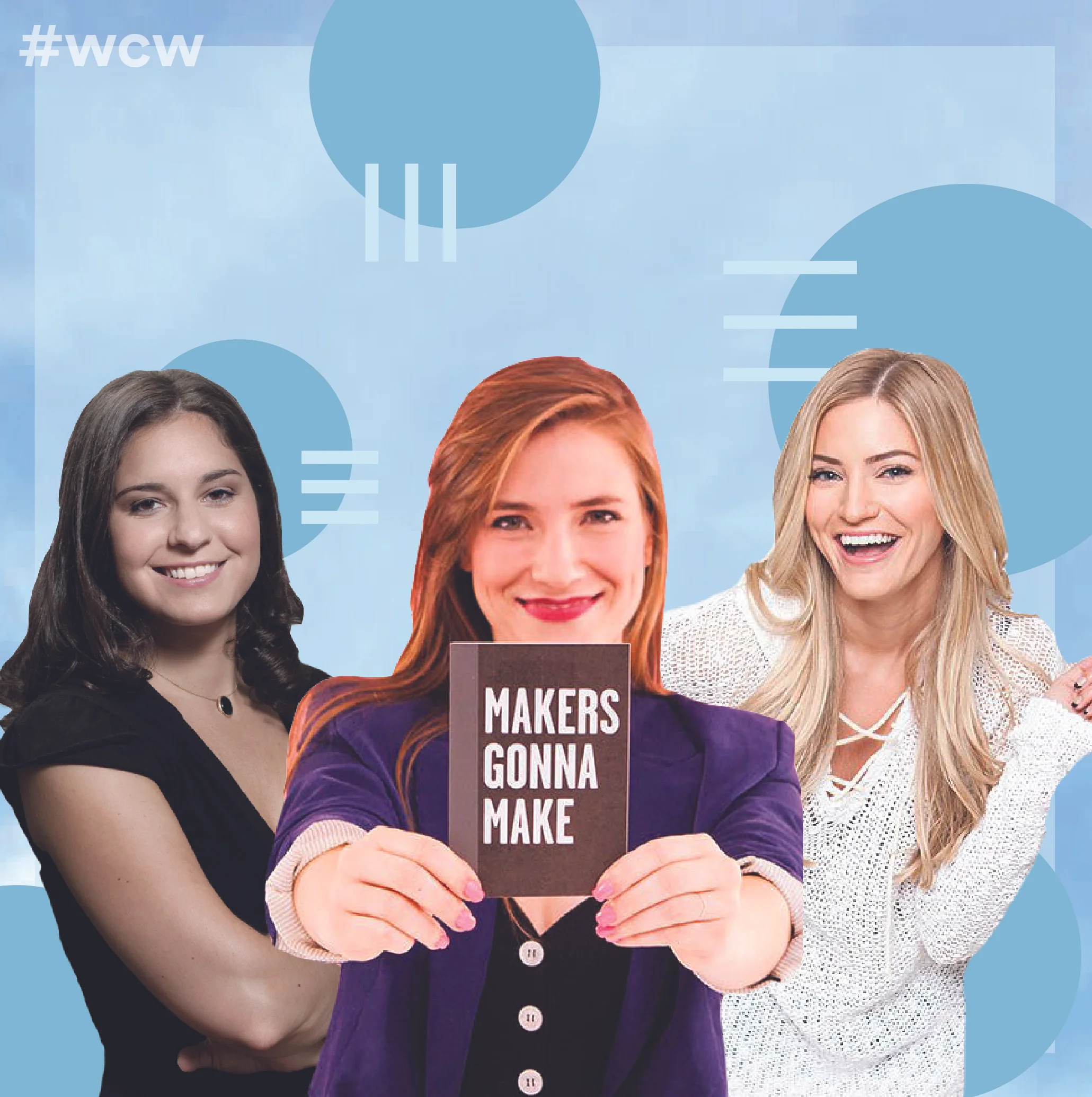 #WomanCrushWednesday: 3 Inspiring Ladies To Watch