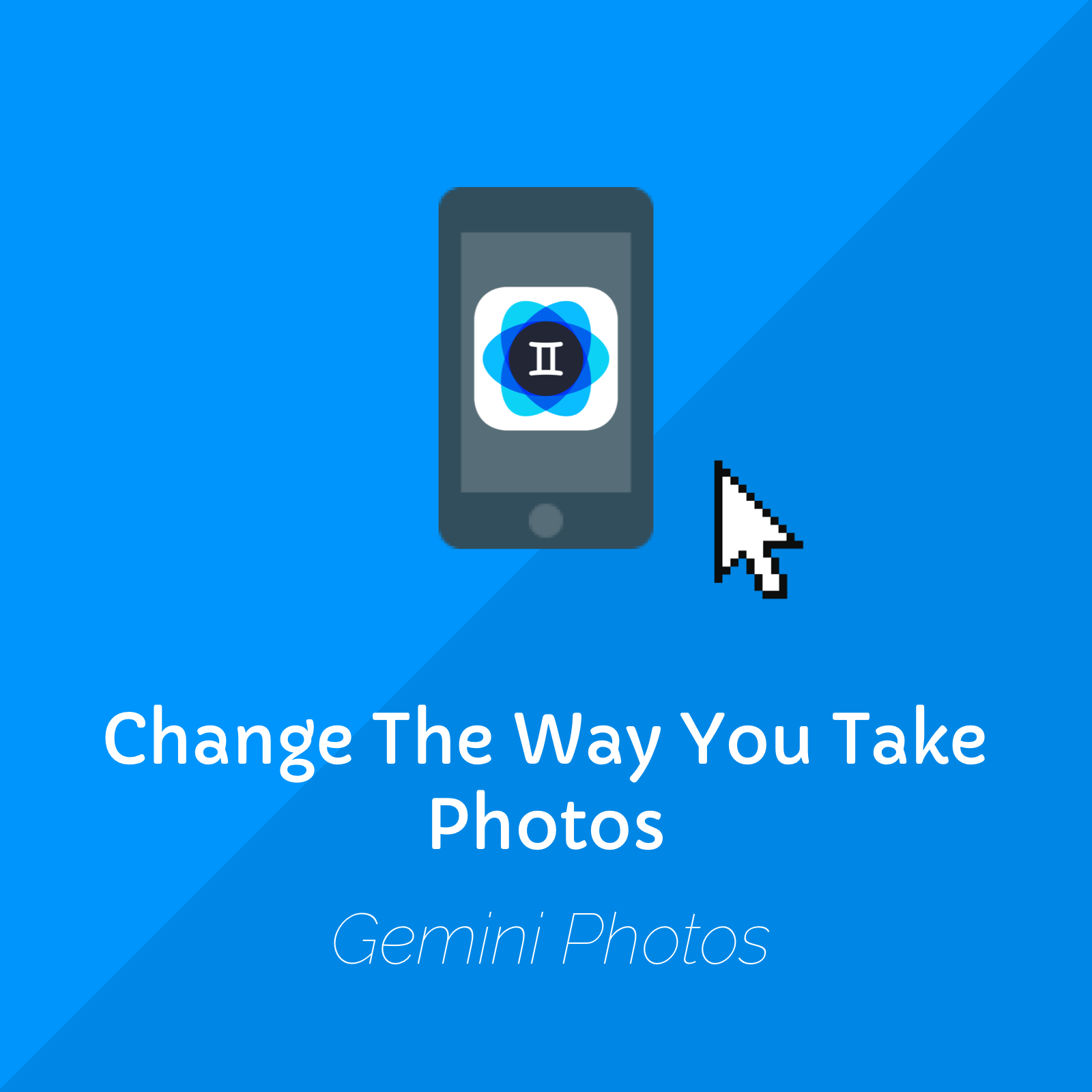 Change the way you take photos